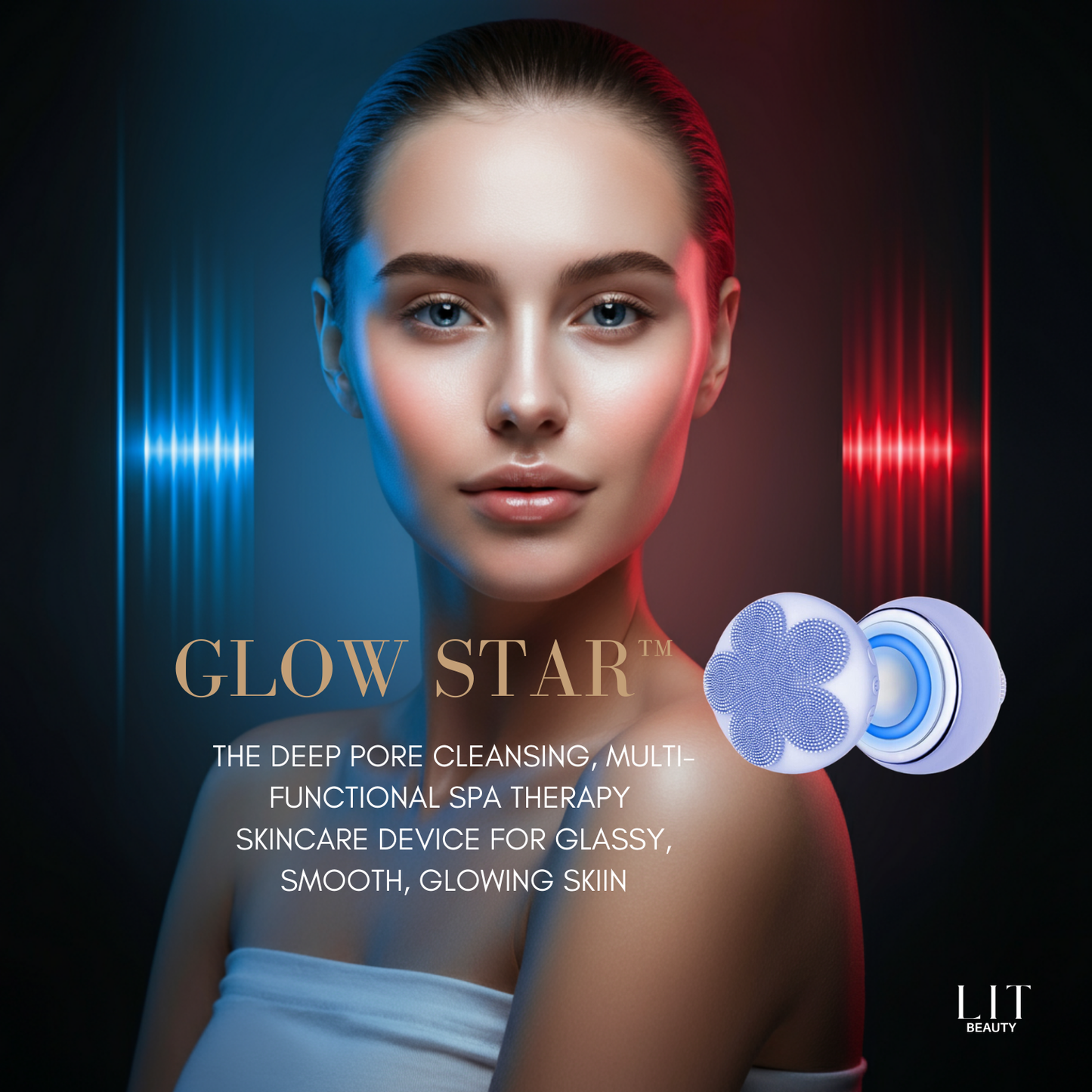 GLOW STAR by Lit Beauty™- Red & Blue LED Smart Facial- 6 in 1 at Home Beauty Facial Device.